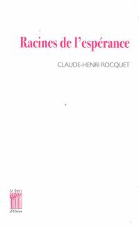 Racines de l'espérance