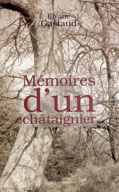 Mémoires d'un châtaignier