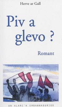 Piv a glevo ? : romant