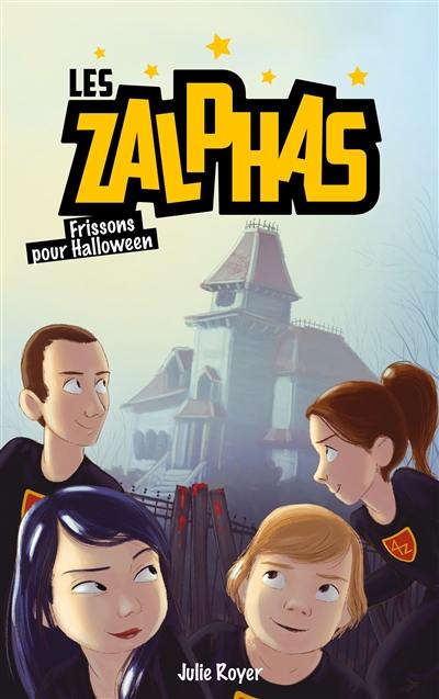 Les Zalphas. Vol. 3. Frissons pour Halloween