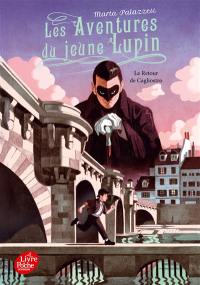 Les aventures du jeune Lupin. Vol. 3. Le retour de Cagliostro