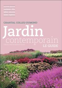 Jardin contemporain : oeuvres phares, notions clés, idées neuves, dates repères