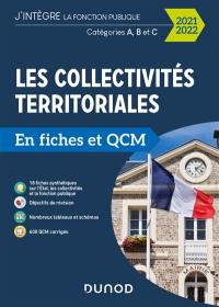 Les collectivités territoriales en fiches et QCM 2021-2022 : catégories A, B et C