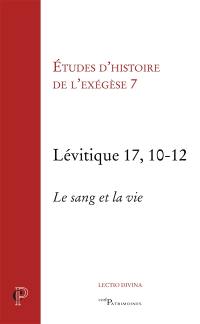 Lévitique 17, 10-12 : le sang et la vie