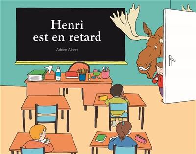 Henri est en retard