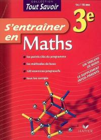 S'entraîner en maths 3e, 14-15 ans