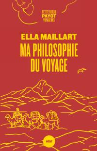 Ma philosophie du voyage