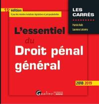 L'essentiel du droit pénal général : 2018-2019