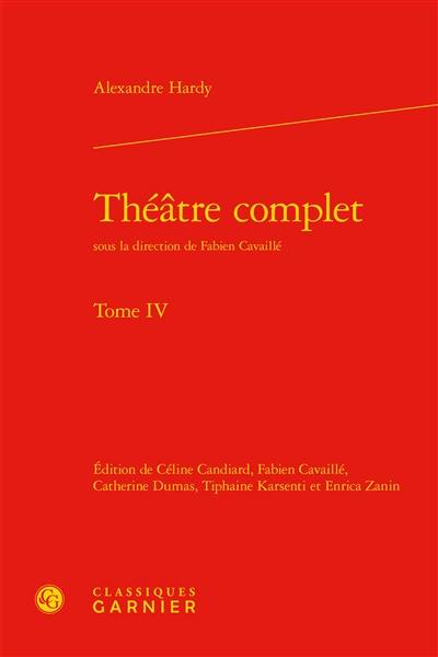 Théâtre complet. Vol. 4