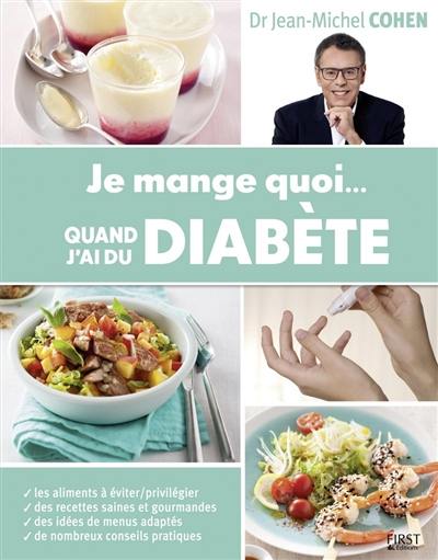 Je mange quoi... quand j'ai du diabète