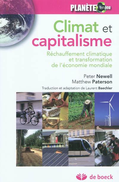 Climat et capitalisme : réchauffement climatique et transformation de l'économie mondiale