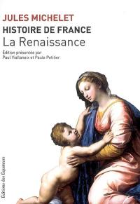 Histoire de France. Vol. 7. Renaissance