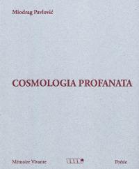 Cosmologia profanata