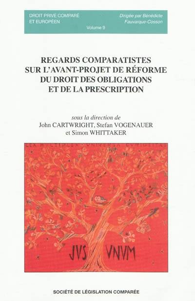 Regards comparatistes sur l'avant-projet de réforme du droit des obligations et de la prescription