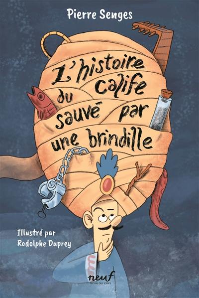 L'histoire du calife sauvé par une brindille