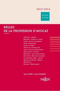 Règles de la profession d'avocat : 2013-2014