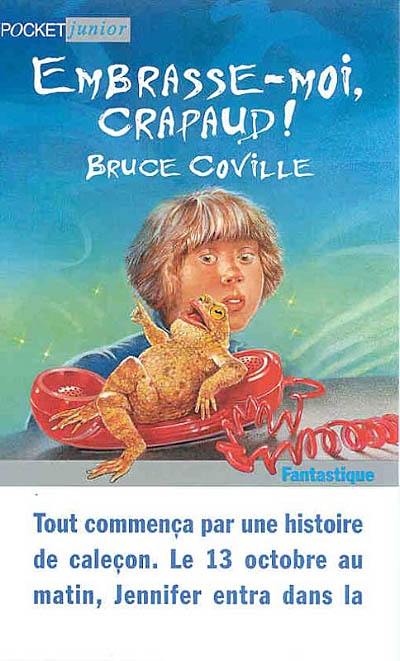 Embrasse-moi, crapaud !