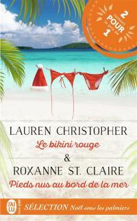 Le bikini rouge. Pieds nus au bord de la mer