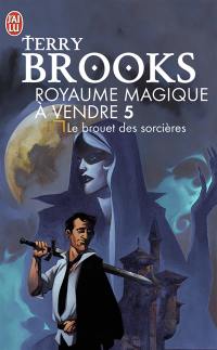 Royaume magique à vendre !. Vol. 5. Le brouet des sorcières