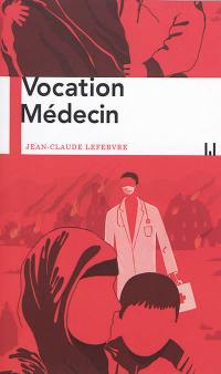 Vocation médecin