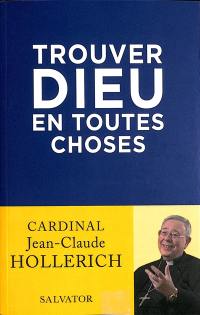 Trouver Dieu en toutes choses : plaidoyer pour la réforme de l'Eglise : un entretien avec Alberto Ambrosio et Volker Resing poursuivi par Antoine Bellier