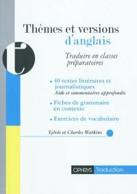 Thèmes et versions d'anglais : traduire en classes préparatoires