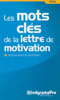 Les mots clés de la lettre de motivation