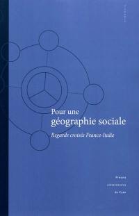 Pour une géographie sociale : regards croisés France-Italie