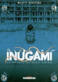 Inugami : le réveil du dieu chien. Vol. 9