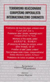 Terrorismo reaccionario, européismo imperialista, internacionalismo comunista