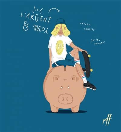 L'argent et moi 14