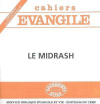 Cahiers Evangile, supplément, n° 82. Le Midrash