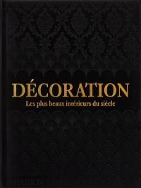 Décoration : les plus beaux intérieurs du siècle : couverture noire