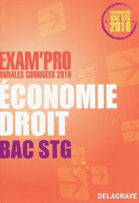 Economie droit bac STG : annales corrigées 2010