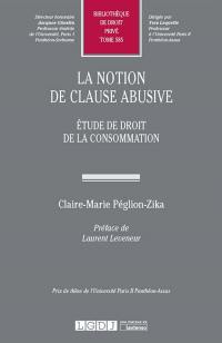 La notion de clause abusive : étude de droit de la consommation