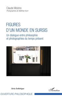 Figures d'un monde en sursis : un dialogue entre philosophie et photographies du temps présent