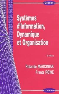 Systèmes d'information, dynamique et organisation