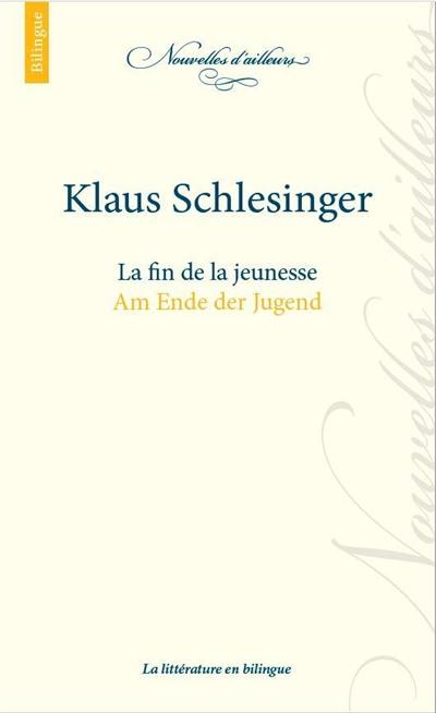 La fin de la jeunesse. Am Ende der Jugend