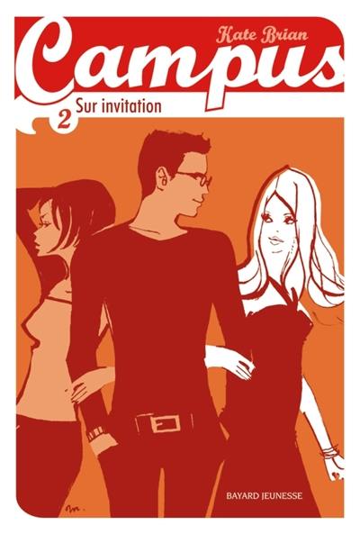 Campus. Vol. 2. Sur invitation