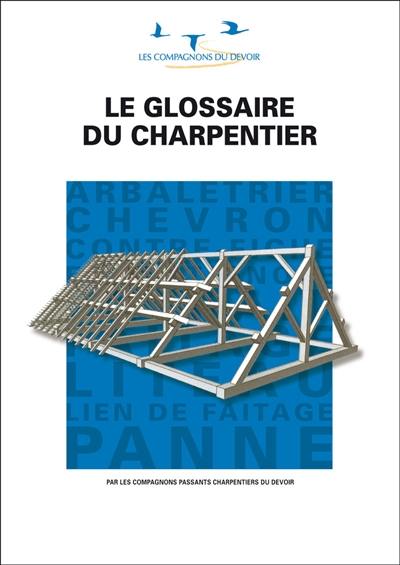 Le glossaire du charpentier