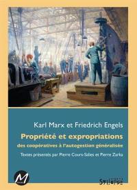 Propriété et expropriations : des coopératives à l’autogestion généralisée