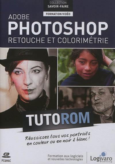 Tutorom Adobe Photoshop : retouche et colorimétrie