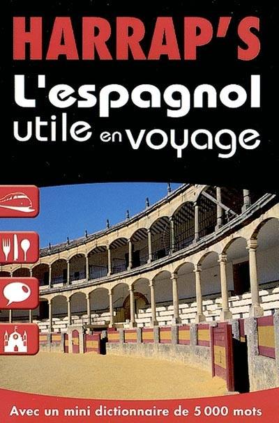 L'espagnol utile en voyage