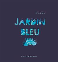 Jardin bleu