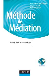 Méthode de médiation : au coeur de la conciliation