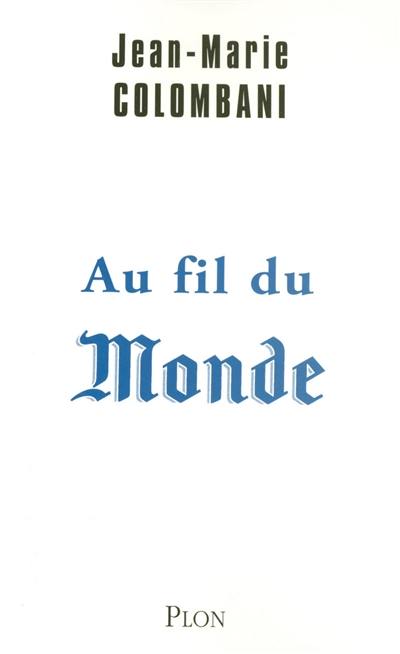 Au fil du Monde