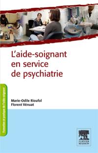 L'aide-soignant en service de psychiatrie