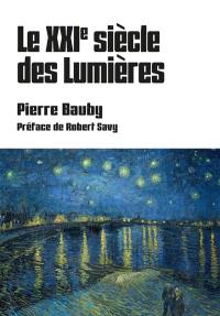 Le XXIe siècle des Lumières