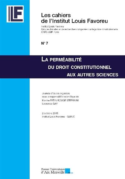 La perméabilité du droit constitutionnel aux autres sciences