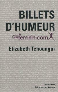 Billets d'humeur : pour aufeminin.com